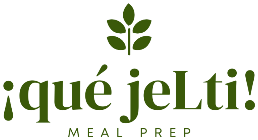 ¡qué jeLti! Meal Prep